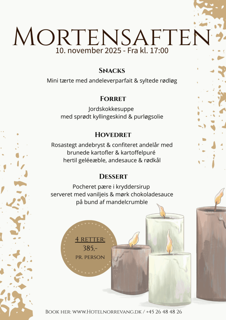 Hotel Nørrevang En dansk Mortensaften-menu med beige baggrund, fire illustrerede lys og guldstænk. Menukortet viser snacks, forret, hovedret, dessert, pris og kontaktoplysninger for Hotel Nørrevang.