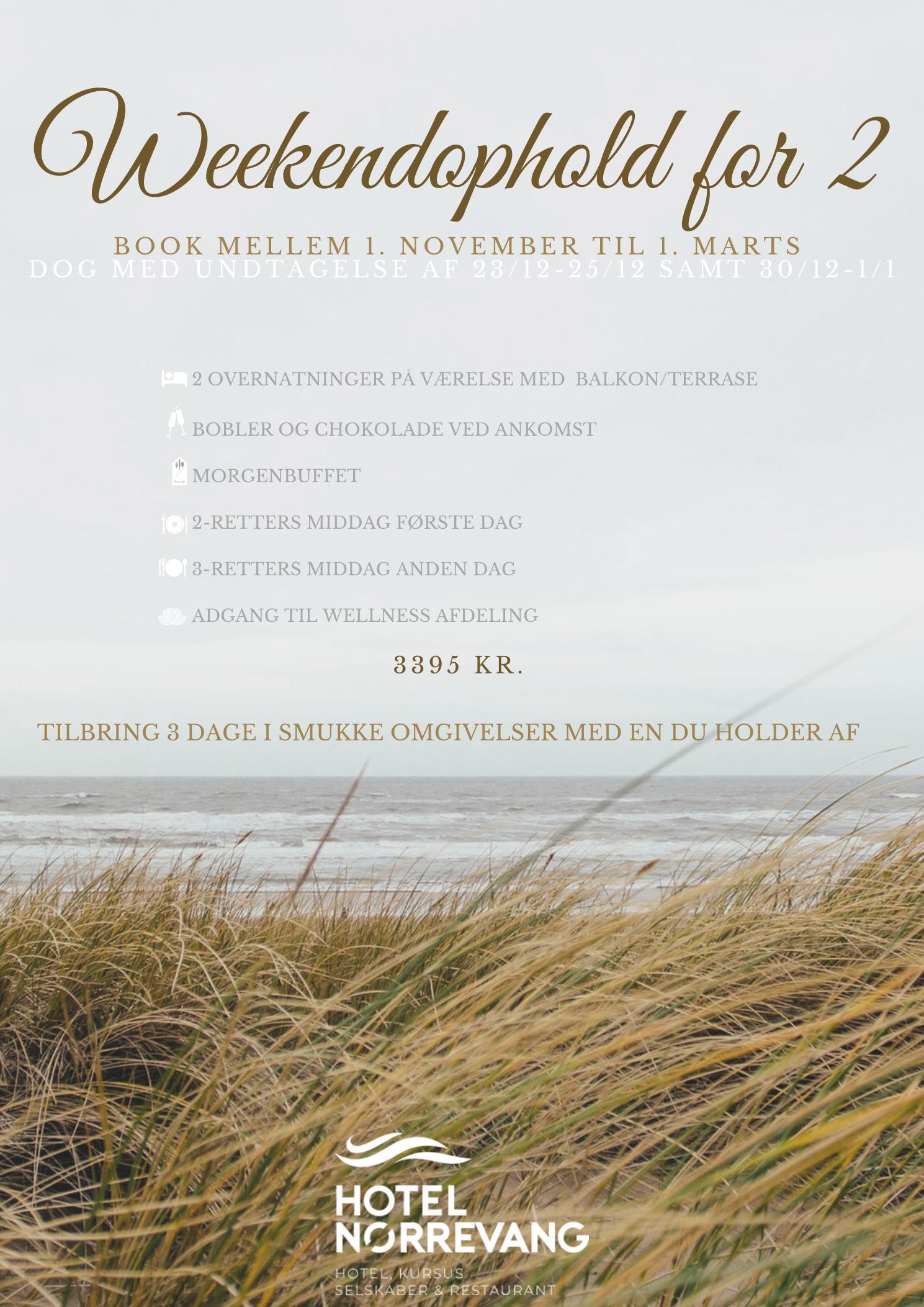 Flyer med Hotel Nørrevangs weekendophold for to til 3.395 kr.